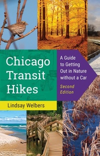 Abbildung von: Chicago Transit Hikes - University of Illinois Press