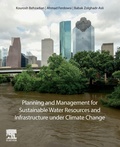 Cover: Planning and Management for Sustainable Water Resources and Infrastructure under Climate Change - Elsevier