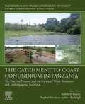 Cover: The Catchment to Coast Conundrum in Tanzania - Elsevier