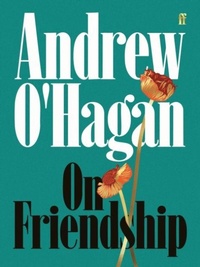 Enlarge image Cover: On Friendship - Faber & Faber