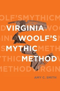 Enlarge image Cover: Virginia Woolf's Mythic Method - Ohio State University Press