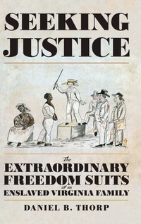 Abbildung von: Seeking Justice - University of Virginia Press