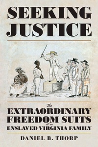 Abbildung von: Seeking Justice - University of Virginia Press