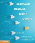 Cover: Leading and Managing Health Services - Cambridge University Press