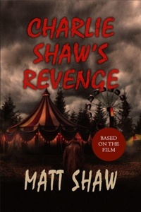 Enlarge image Cover: Charlie Shaw's Revenge - Scorpius Books