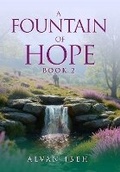 Cover: A Fountain of Hope Book 2 - Verbum Publications