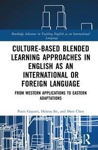 Abbildung von: Culture-Based Blended Learning Approaches in English as an International or Foreign Language - Routledge