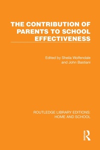 Abbildung von: The Contribution of Parents to School Effectiveness - Routledge