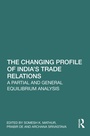 Cover: The Changing Profile of India's Trade Relations - Routledge