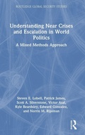 Cover: Understanding Near Crises and Escalation in World Politics - Routledge