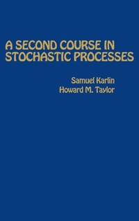 Enlarge image Cover: A Second Course in Stochastic Processes - Academic Press