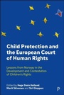 Cover: Child Protection and the European Court of Human Rights - Policy Press