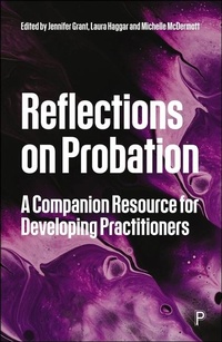 Enlarge image Cover: Reflections on Probation - Policy Press