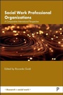 Cover: Social Work Professional Organizations - Policy Press