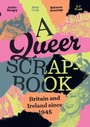 Cover: A queer scrapbook - Manchester University Press