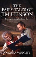 Cover: The Fairy Tales of Jim Henson - Manchester University Press