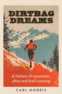 Abbildung von: Dirtbag Dreams - Manchester University Press