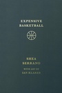 Cover: Expensive Basketball - Grand Central Publishing