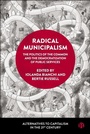 Cover: Radical Municipalism - Bristol University Press