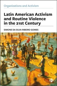 Enlarge image Cover: Latin American Activism and Routine Violence in the 21st Century - Bristol University Press