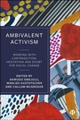 Cover: Ambivalent Activism - Bristol University Press