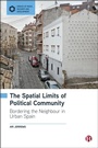 Cover: The Spatial Limits of Political Community - Bristol University Press