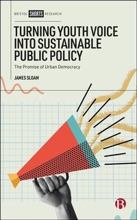 Bild: Turning Youth Voice into Sustainable Public Policy - Bristol University Press