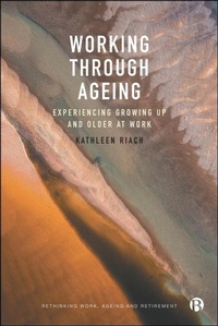 Enlarge image Cover: Working through Ageing - Bristol University Press