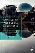Abbildung von: City Agency and Global Governance - Bristol University Press
