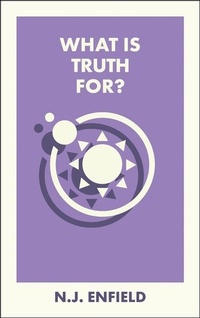 Enlarge image Cover: What Is Truth For? - Bristol University Press