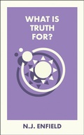 Cover: What Is Truth For? - Bristol University Press