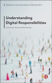 Enlarge image Cover: Understanding Digital Responsibilities - Bristol University Press
