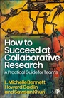 Cover: How to Succeed at Collaborative Research - Bristol University Press