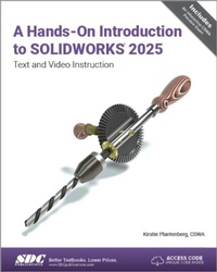 Abbildung von: A Hands-On Introduction to SOLIDWORKS 2025 - SDC Publications