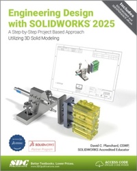 Abbildung von: Engineering Design with SOLIDWORKS 2025 - SDC Publications