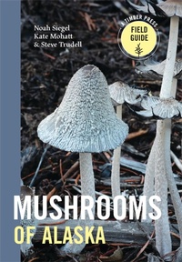 Bild: Mushrooms of Alaska - Timber Press
