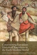 Cover: Constructing European Historical Narratives in the Early Modern World: Volume 2 - Iter Press