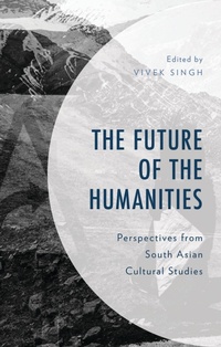 Enlarge image Cover: The Future of the Humanities - Lexington Books