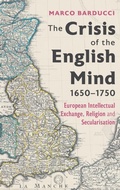 Cover: The Crisis of the English Mind, 1650-1750 - Boydell & Brewer
