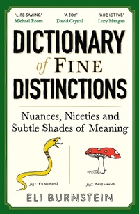 Abbildung von: Dictionary of Fine Distinctions - Profile Books Ltd