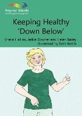 Cover: Keeping Healthy 'Down Below' - Books Beyond Words