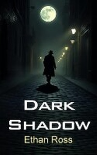 Abbildung von: Dark Shadow - Shieldcrest Publishing