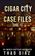 Cover: Cigar City Case Files: Vol. 1 - Cigar City Press LLC