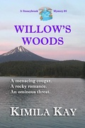 Cover: Willow's Woods (Stoneybrook Mysteries, #4) - Kimila Kay