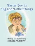 Cover: Easter Joy in Big and Little Things - Sandy's Shelf