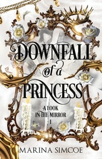 Enlarge image Cover: Downfall of a Princess - Marina Simcoe