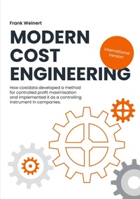 Enlarge image Cover: Modern Cost Engineering (intern. Version) - BoD - Books on Demand