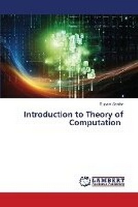 Enlarge image Cover: Introduction to Theory of Computation - LAP Lambert Academic Publishing