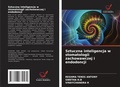 Cover: Sztuczna inteligencja w stomatologii zachowawczej i endodoncji - Wydawnictwo Nasza Wiedza