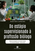 Cover: Do Est&aacute;gio Supervisionado &agrave; Profiss&atilde;o Bi&oacute;logo - Freitas Bastos